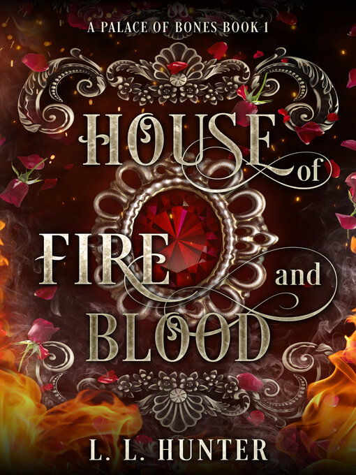 Title details for House of Fire and Blood by L.L Hunter - Available